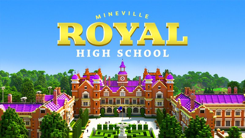 Mineville Royal High School on the Minecraft Marketplace by InPvP