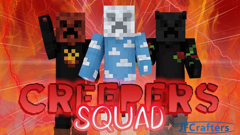 Creeper Squad