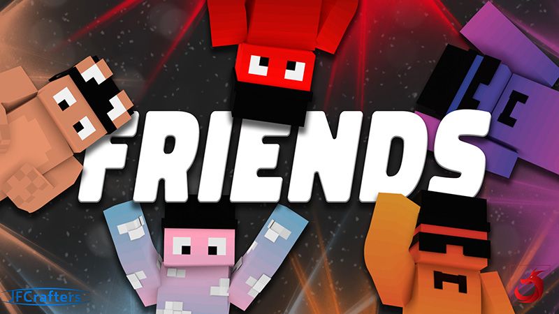 Friends on the Minecraft Marketplace by jfcrafters