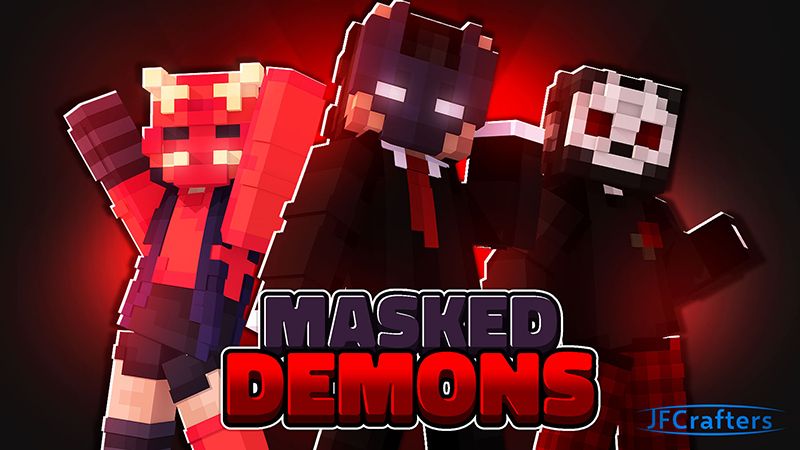 Masked Demons on the Minecraft Marketplace by jfcrafters