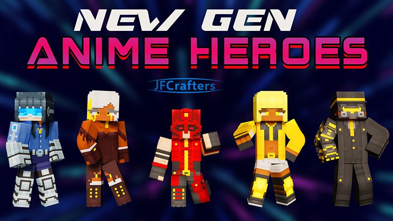 New Gen Anime Heroes on the Minecraft Marketplace by JFCrafters