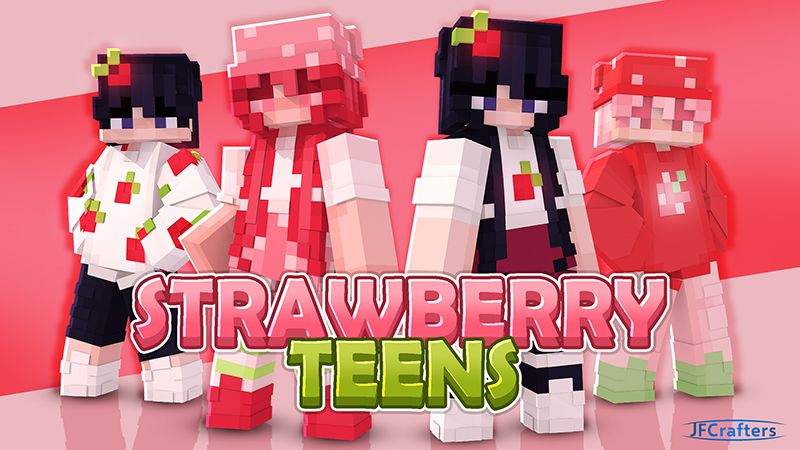 Strawberry Teens