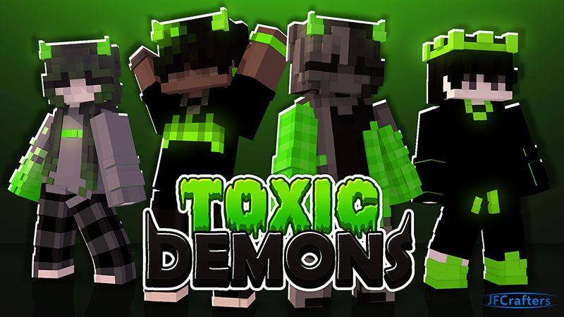 Toxic Demons