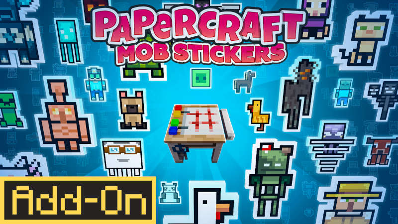 Papercraft Mob Stickers Add-On on the Minecraft Marketplace by Jigarbov Productions