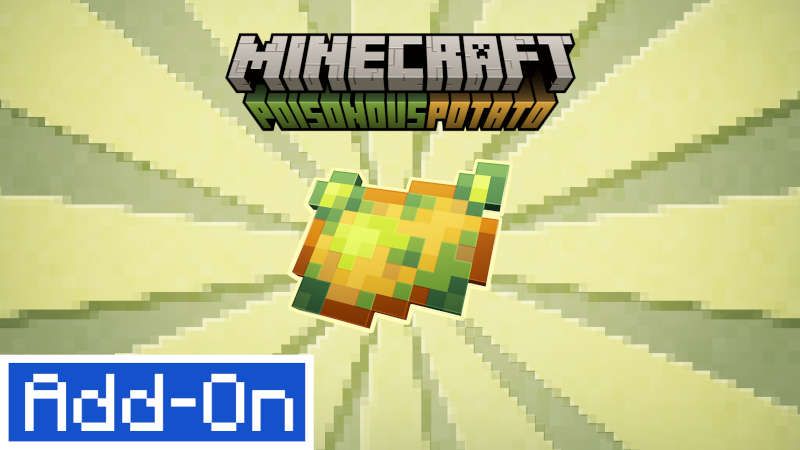 Poisonous Potato Add-On on the Minecraft Marketplace by Jigarbov Productions