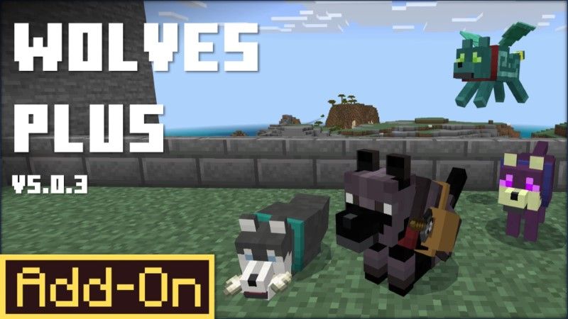 Wolves Plus Add-On v5.0.3 on the Minecraft Marketplace by JWolf Creations