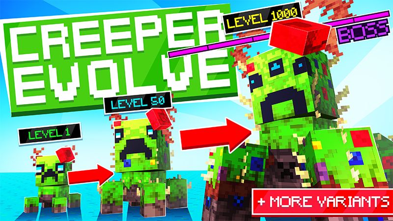 CREEPER EVOLVE