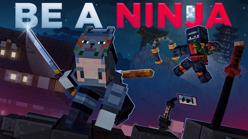 BE A NINJA on the Minecraft Marketplace by Kubo Studios