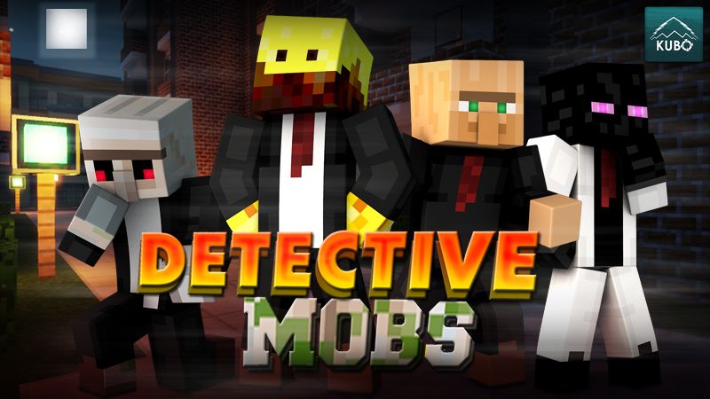 Detective Mobs on the Minecraft Marketplace by Kubo Studios