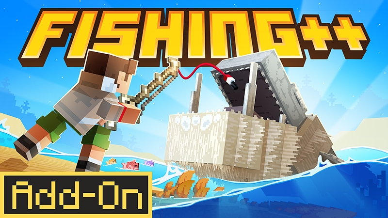 FISHING++ Add-On on the Minecraft Marketplace by Kubo Studios