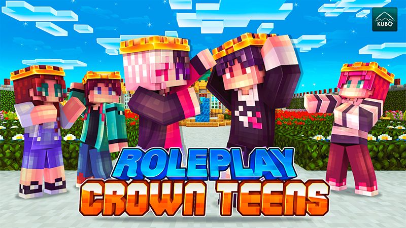 Roleplay! Crown Teens on the Minecraft Marketplace by Kubo Studios