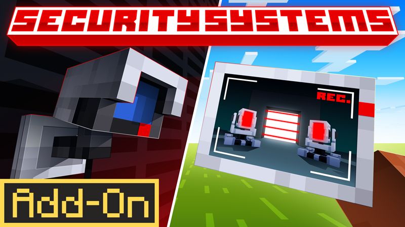 SECURITY SYSTEMS Add-On on the Minecraft Marketplace by Kubo Studios