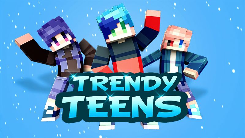 Trendy Teens on the Minecraft Marketplace by Kubo Studios