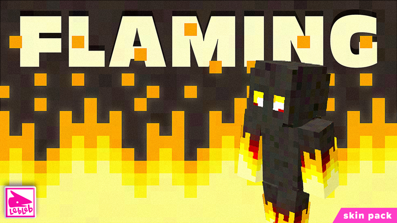 Flaming on the Minecraft Marketplace by Lebleb