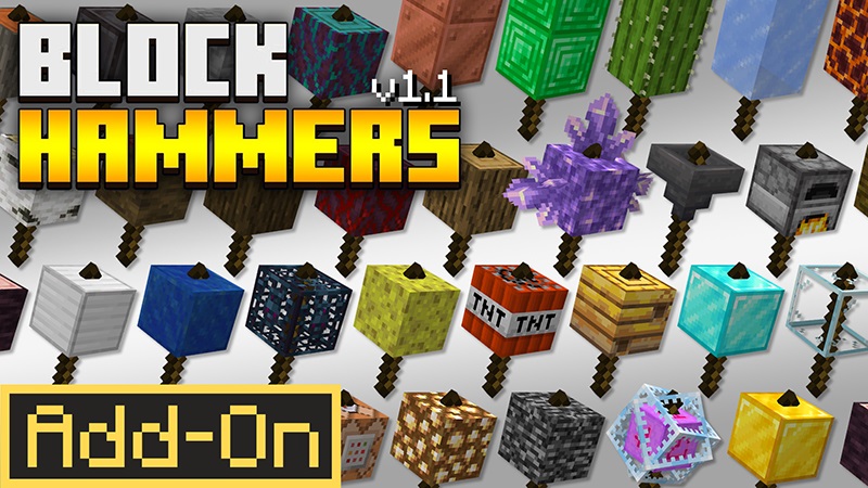 Block Hammers Add-On 1.1 on the Minecraft Marketplace by Lifeboat