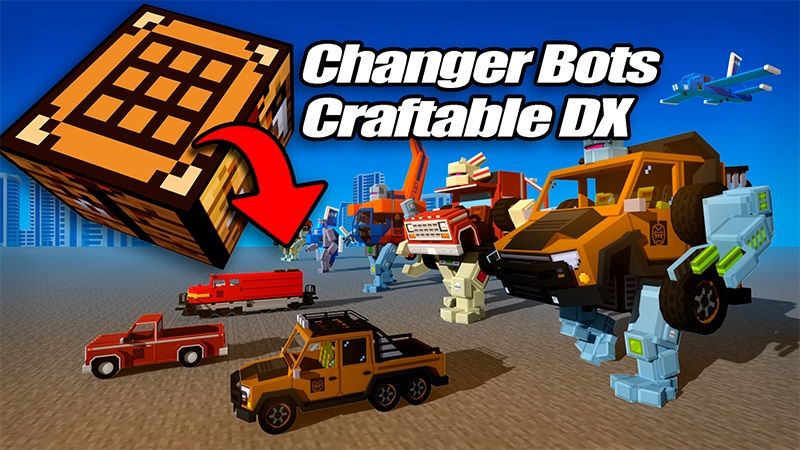 Changer Bots Craftable DX on the Minecraft Marketplace by Lifeboat