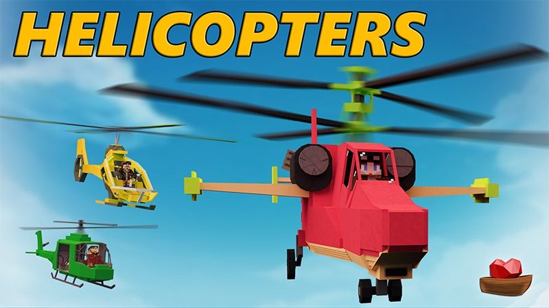 Helicopters