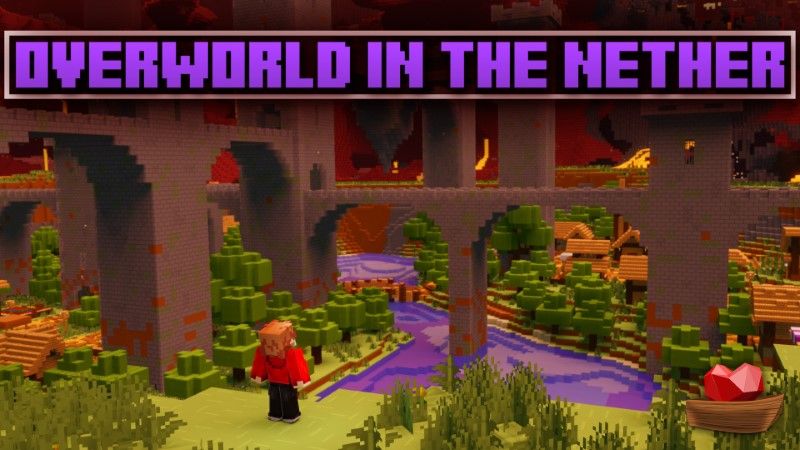 Overworld in the Nether on the Minecraft Marketplace by Lifeboat