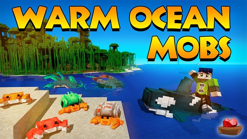 Warm Ocean Mobs