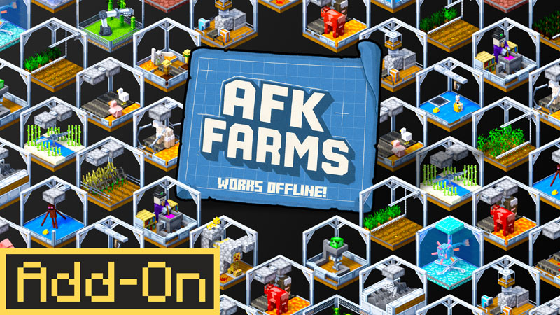 AFK Farms Add-On on the Minecraft Marketplace by Logdotzip