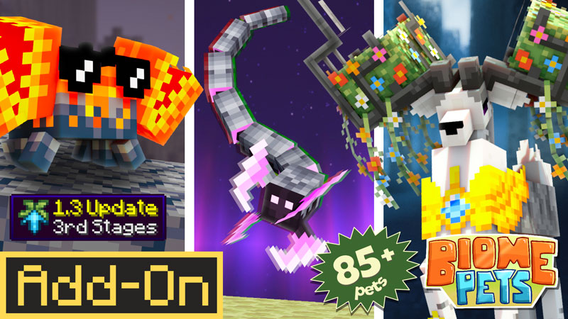 Biome Pets 1.3 Add-On on the Minecraft Marketplace by Logdotzip
