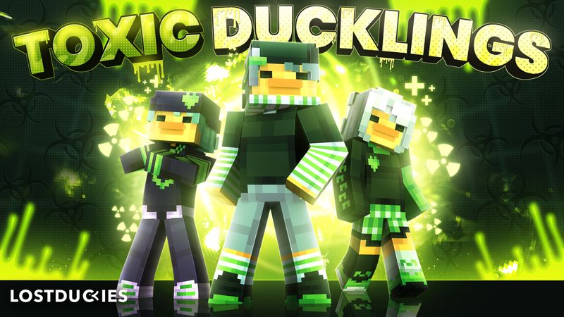 Toxic Ducklings on the Minecraft Marketplace by Lostduckies