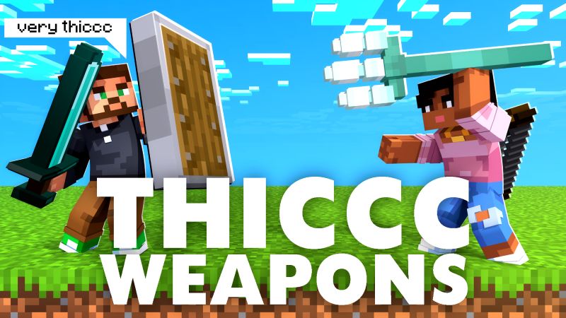 Thicc Weapons