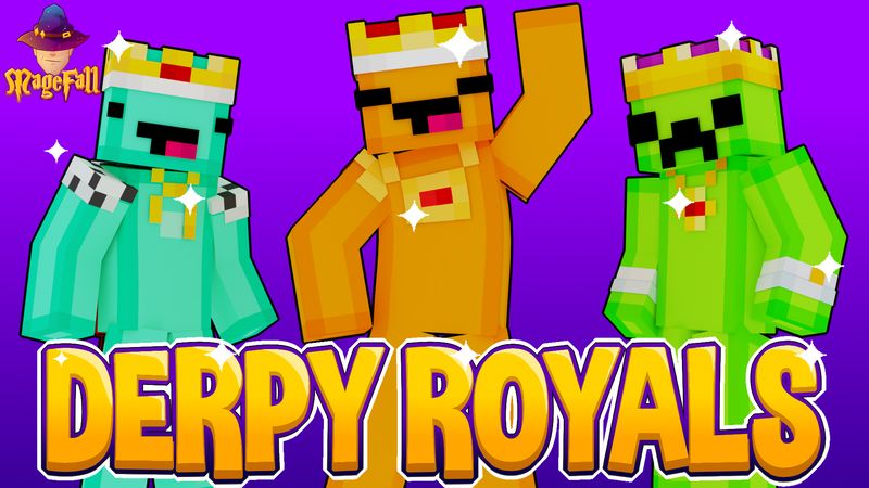 Derpy Royals