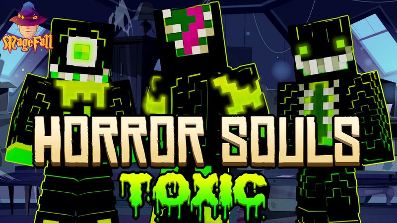 Horror Souls: Toxic on the Minecraft Marketplace by Magefall