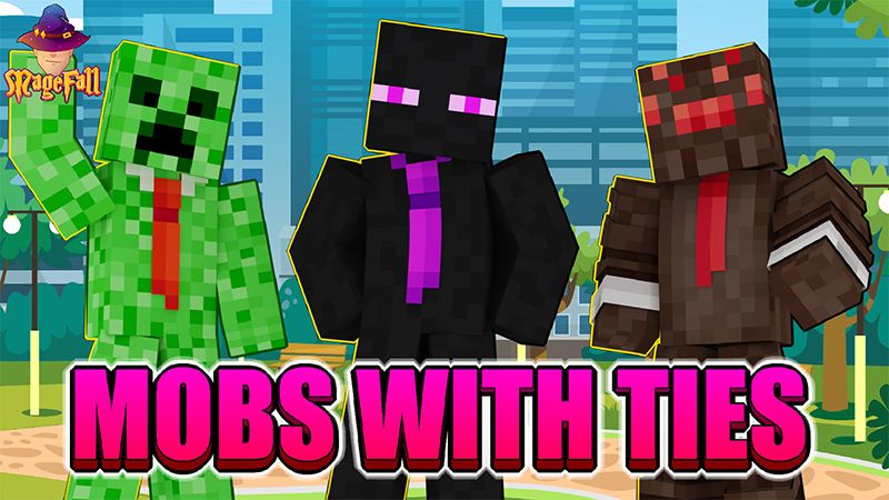 Mobs with Ties