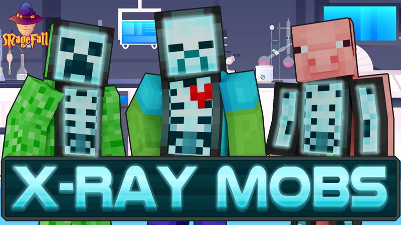 X-ray Mobs on the Minecraft Marketplace by Magefall