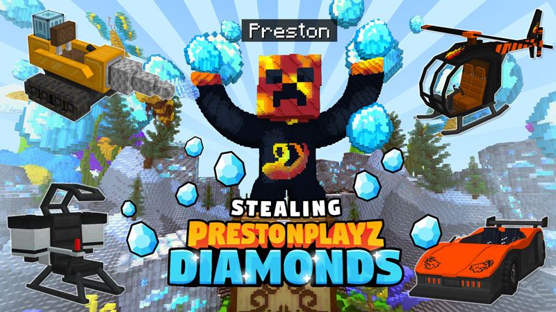 Stealing PrestonPlayz Diamonds