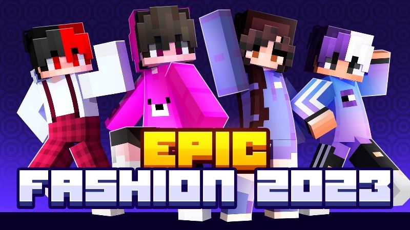 Epic Fashion 2023 on the Minecraft Marketplace by Meraki