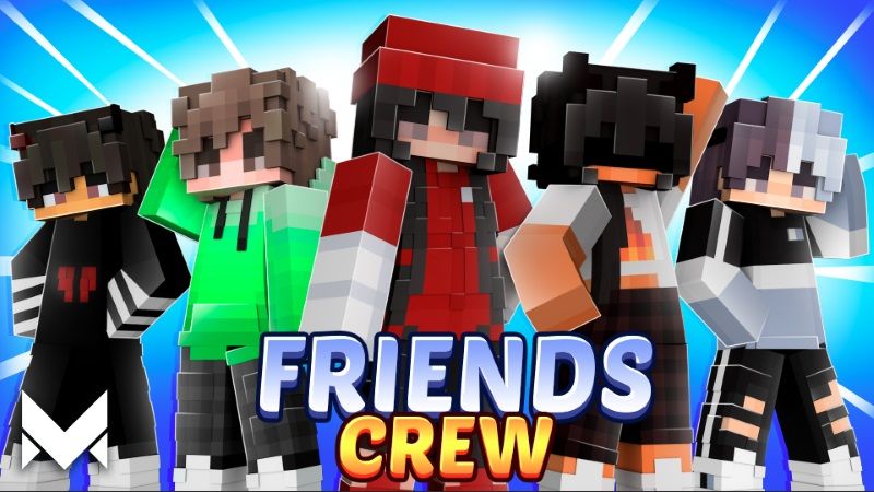 Friends Crew