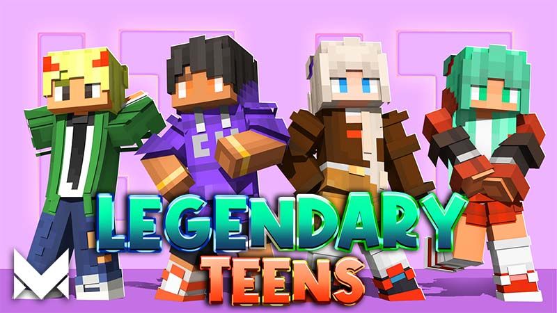 Legendary Teens on the Minecraft Marketplace by Meraki