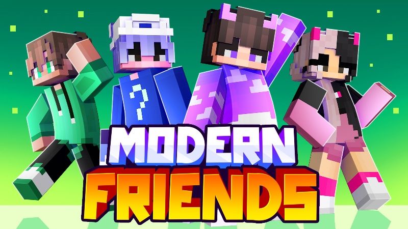 Modern Friends on the Minecraft Marketplace by Meraki