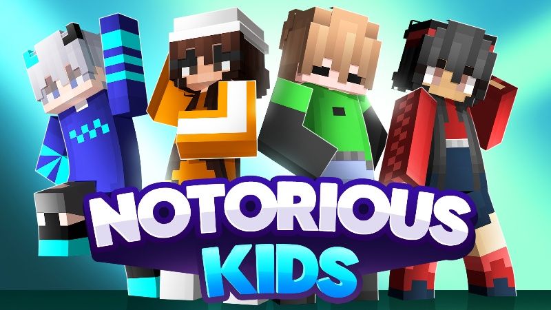 Notorious Kids on the Minecraft Marketplace by Meraki