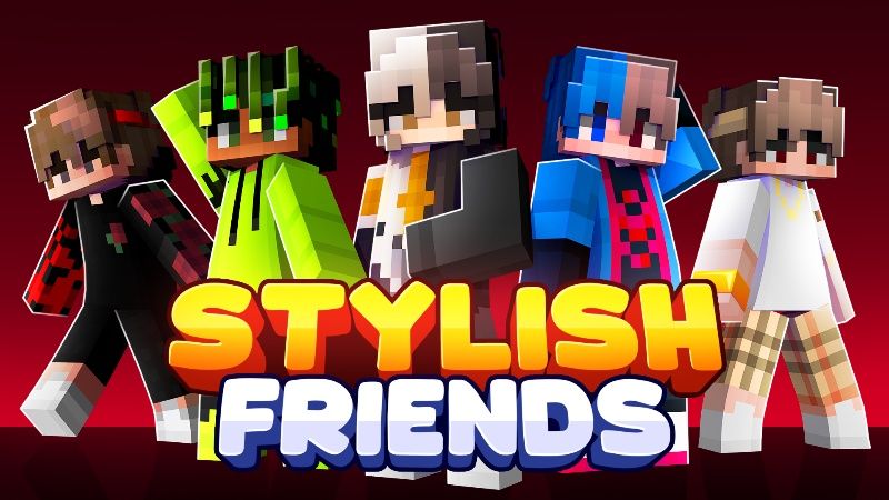 Stylish Friends on the Minecraft Marketplace by Meraki