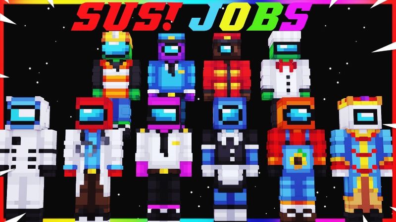 Sus Jobs on the Minecraft Marketplace by Meraki