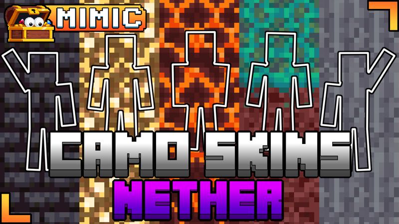 Camo Skins: Nether on the Minecraft Marketplace by Mimic