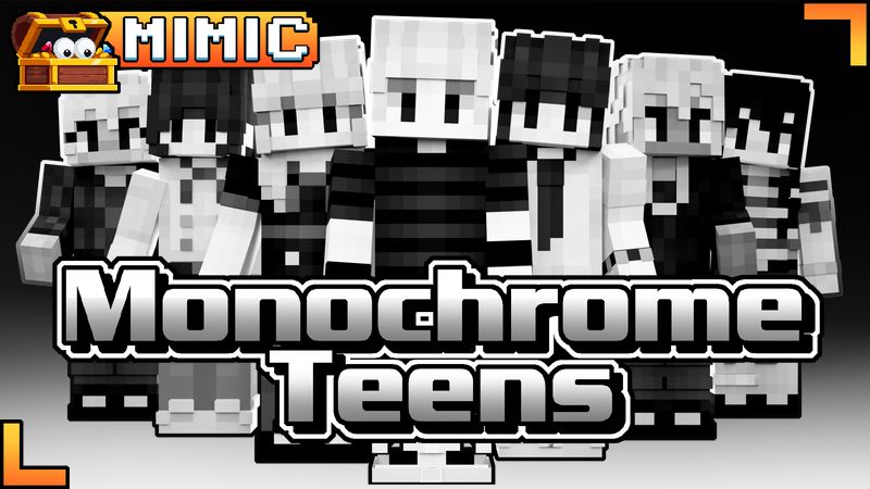 Monochrome Teens