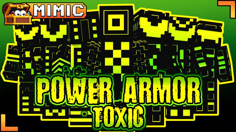 Power Armor: Toxic on the Minecraft Marketplace by Mimic