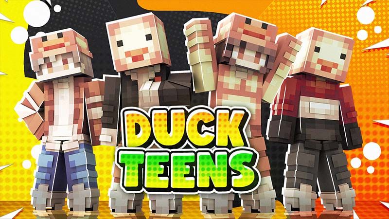 Duck Teens