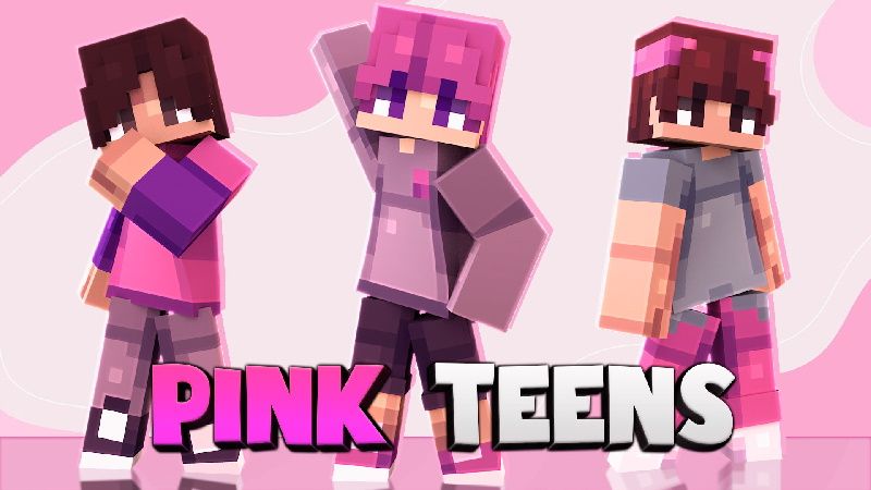 Pink Teens