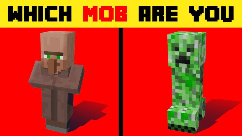 Which mob are you? on the Minecraft Marketplace by Mine-North