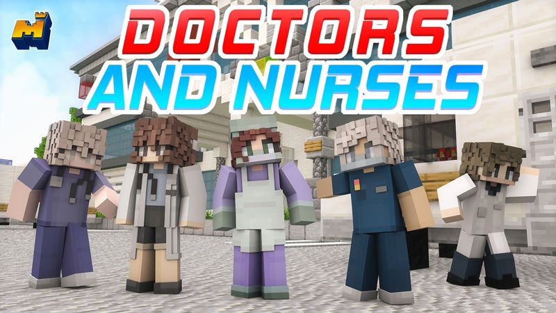 Doctors and Nurses on the Minecraft Marketplace by Mineplex