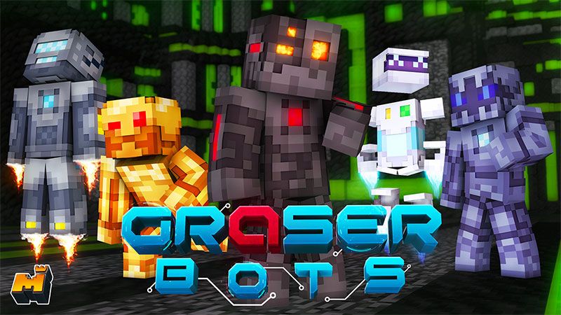 Graser Bots