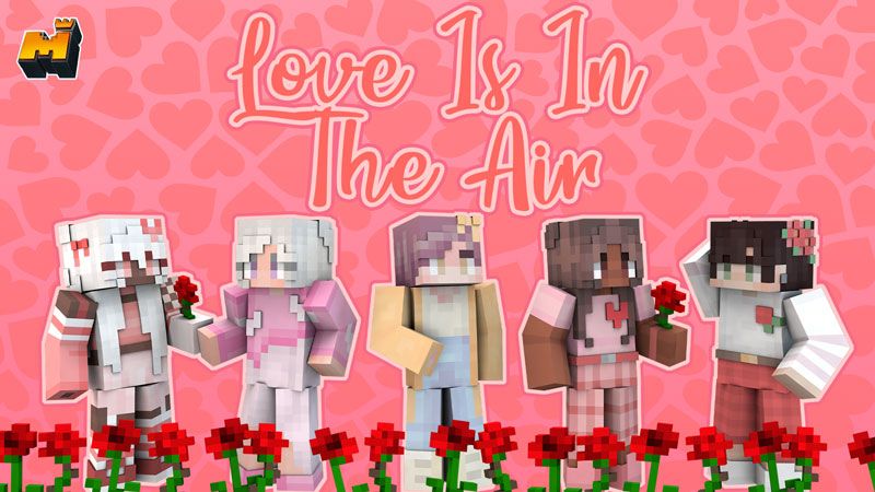 Love is in the Air