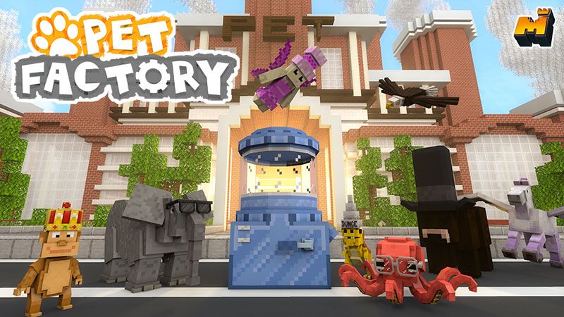 Pet Factory on the Minecraft Marketplace by Mineplex