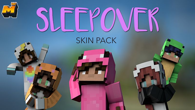 Sleepover Skin Pack on the Minecraft Marketplace by Mineplex